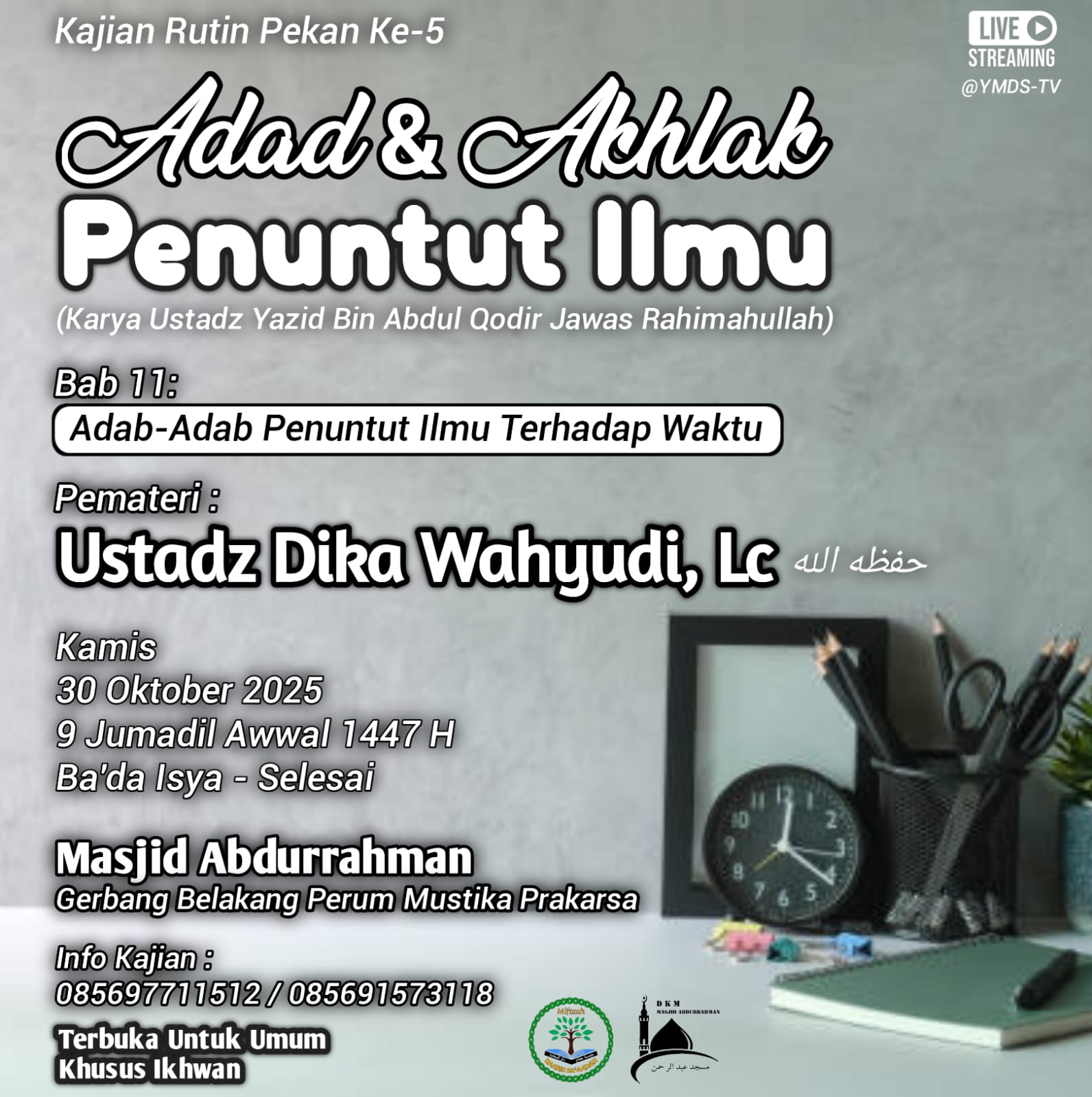 Adab & Akhlak Penuntut ilmu – Bab 11 – Adab – adab Penuntut Ilmu Terhadap Waktu